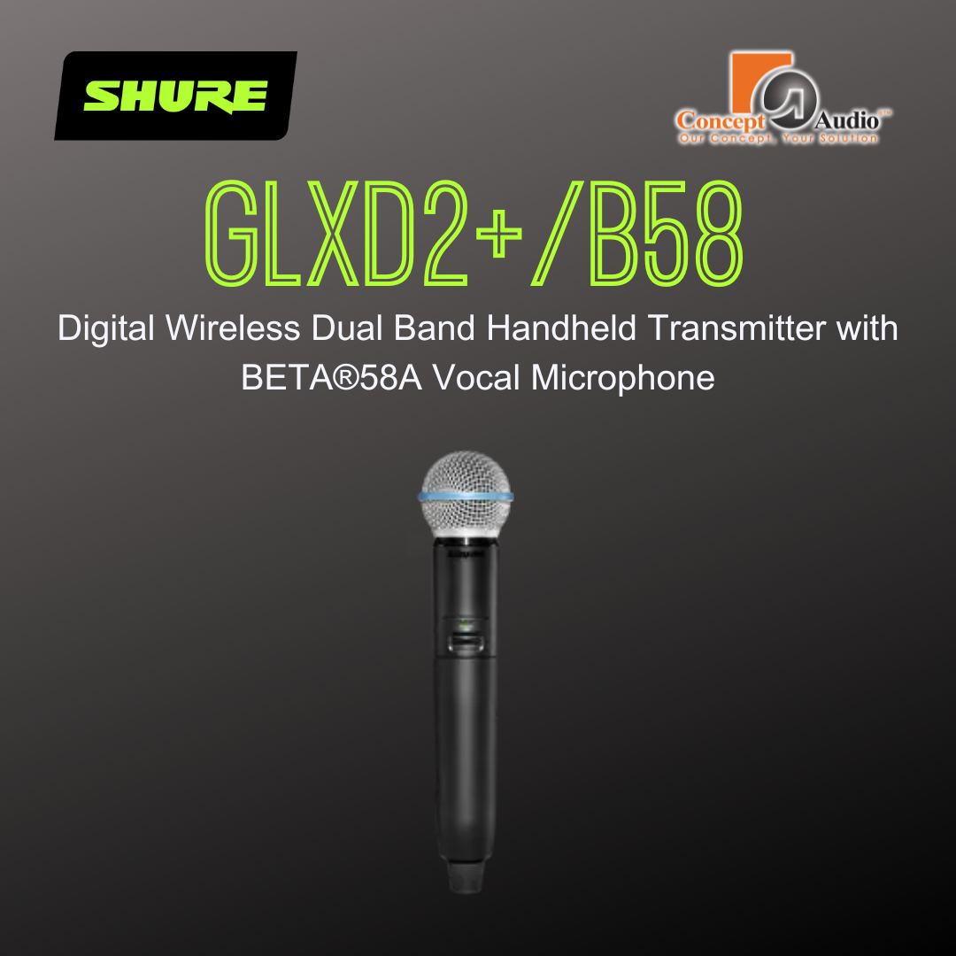 GLXD2+/B58 Digital Wireless Dual Band Handheld Transmitter with BETA